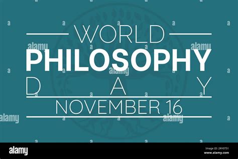 World Philosophy Day Vector Banner With Thinker And Philosophical