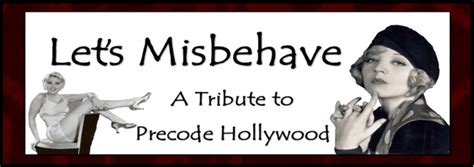 Lets Misbehave A Tribute To Precode Hollywood Pre Code Nudity Update