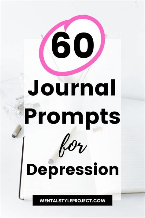 60 Healing Journal Prompts For Depression