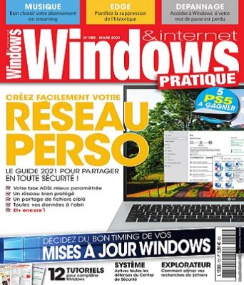 Windows et Internet Pratique N105 Mars 2021 Télécharger Des