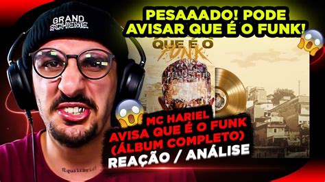 Mc Hariel Avisa Que O Funk Rea O An Lise Do Lbum Completo