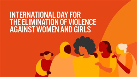 International Day For The Elimination Of Violence Against Women And