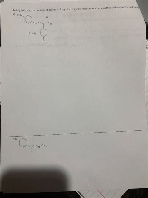 Solved Starting With Benzene Toluene Or Aniline And Any Chegg