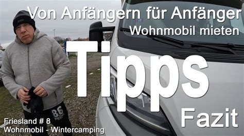 Wohnmobil mieten Tipps Von Anfängern für Anfänger Wintercamping