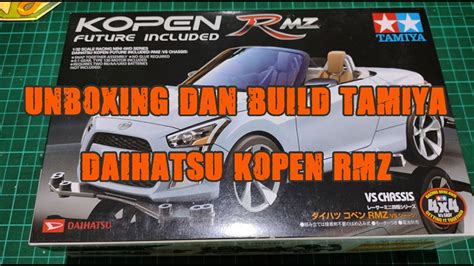 Unboxing Review Dan Build Tamiya Daihatsu Kopen RMZ YouTube