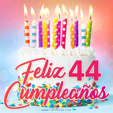 Feliz 44 Cumpleaños 