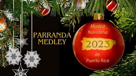 Parrandon Navideño Medley Musica Navideña de Puerto Rico Aguinaldos