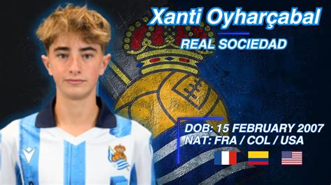 ’07 Xanti Oyharcabal 🇫🇷🇨🇴🇺🇸 (Real Sociedad) | Clips ⚽️ - YouTube