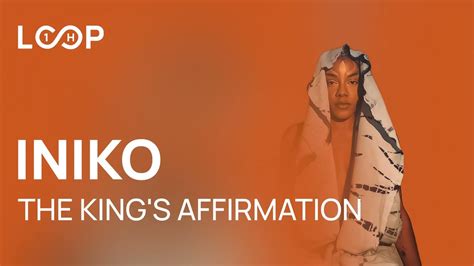 Iniko The King S Affirmation Hour Youtube