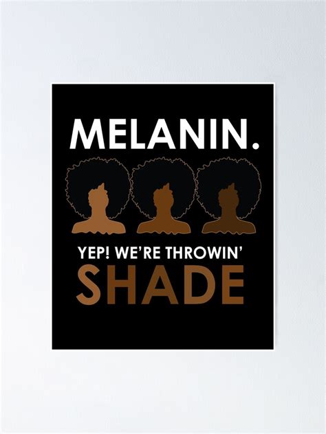 Melanin Throwin Shade Afro Art Poster By Blackartmatters Redbubble