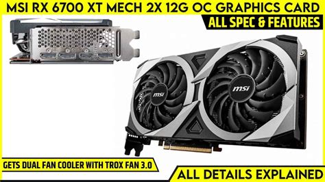 Msi Rx 6700 Xt Mech 2x 12g Oc Graphics Card Launched Gets Dual Fan Cooler With Trox Caliber Fan