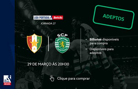 Bilhetes Adepto Cf Estrela Da Amadora X Sporting Cp Liga Portugal