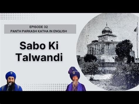 Episode Sabo Ki Talwandi Panth Parkash Katha In English Youtube