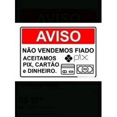 Placa Aviso N O Vendemos Fiado Aceitamos X Cm Shopee Brasil