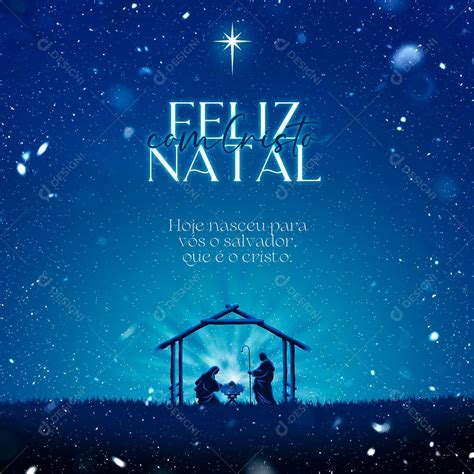 Hoje Nasceu Para Vós o Salvador Que é Cristo Feliz Natal Social Media