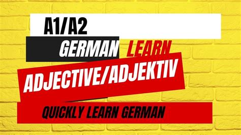 Basic Adjective Learn German Lesson Deutsches Adjektiv