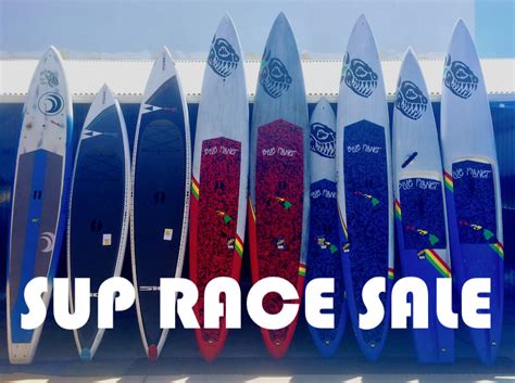 Blue Planet News Sup Raceboard Summer Sale From 299 Blue Planet