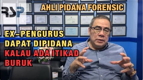 AHLI PIDANA FORENSIC EX PENGURUS BUMN DAPAT DIPIDANA KALAU ADA ITIKAD