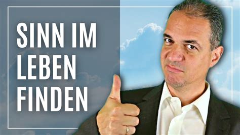 Sinn im Leben finden 5 Wege für mehr Erfüllung YouTube