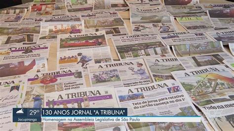 Jornal A Tribuna Recebe Homenagem Na Assembleia Legislativa Do Estado