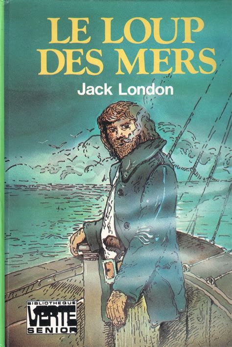 Amazon fr Le Loup des mers Grands romans grands récits London