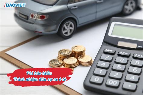 Phí bảo hiểm trách nhiệm dân sự xe ô tô 01 2025 BH Bảo Việt