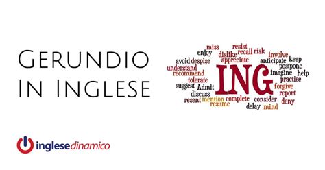 Gerundio In Inglese Scopriamolo Inglese Dinamico