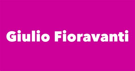 Giulio Fioravanti - Spouse, Children, Birthday & More
