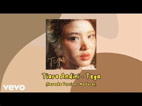 Tiara Andini Tega Karaoke Version No Vocal YouTube