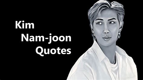 Kim Namjoon Quotes The Wisdom Of Bts S Rm Youtube