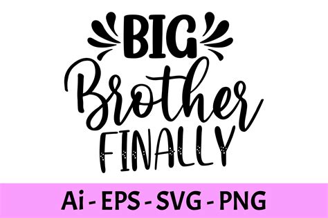 Big Brother Finally Graphic By Raiihancrafts · Creative Fabrica