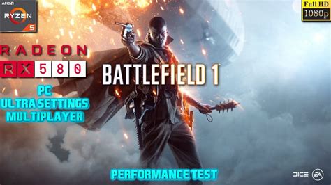 Battlefield 1 PC Ultra Settings Multiplayer Performance Test Ryzen 5