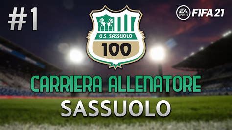 Nuova Avventura Carriera Allenatore Sassuolo Ep Fifa Youtube