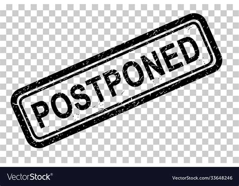 Rectangle Black Grunge Rubber Stamp Postponed Vector Image