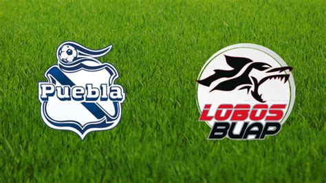 Club Puebla Vs Lobos Buap Footballia