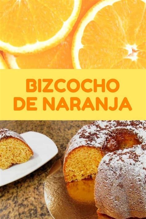 Bizcocho de naranja fácil casero y muy esponjoso Torta de naranja