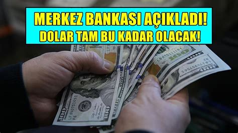 Merkez Bankas Resmen A Klad Dolar Ne Tl Ne De Tl Olacak