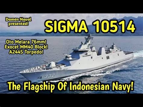 The Flagship Of Indonesian Navy Martadinata Class Sigma Frigate