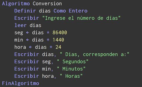 Convertir Dias A Minutos Segundos Y Horas En PSeInt