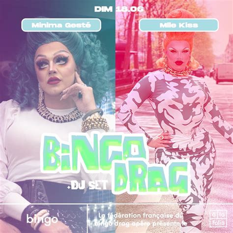 Bingo Drag Minima Gest Mlle Kiss La Folie