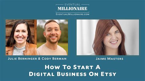 How To Start A Digital Business On Etsy With Julie Berninger And Cody