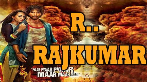 R Rajkumar Full Movie Story Shahid Kapoor And Sonakshi Sinha YouTube