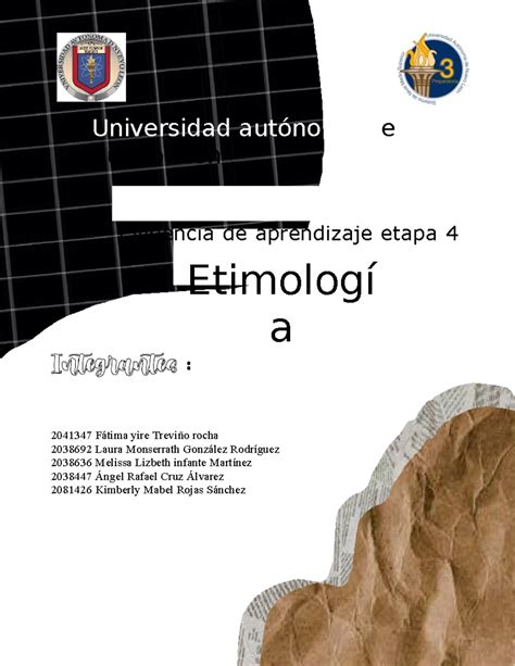 Evidencia No 4 Etimologias Universidad Autónoma De Nuevo León Evidencia De Aprendizaje Etapa 4