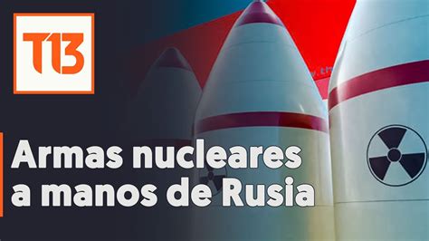 ¿cuántas Armas Nucleares Tiene Rusia T13teexplica Youtube