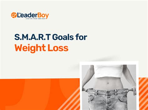 Smart Weight Loss Goals And Achieve Them 10 Examples