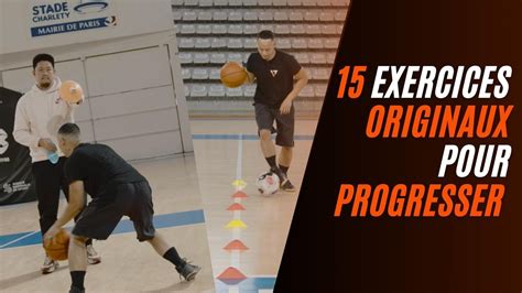 15 EXERCICES ORIGINAUX DE BASKET BALL YouTube