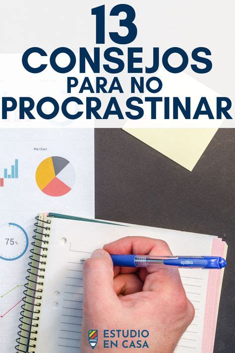 Acciones Para Dejar De Procrastinar En Consejos De Vida