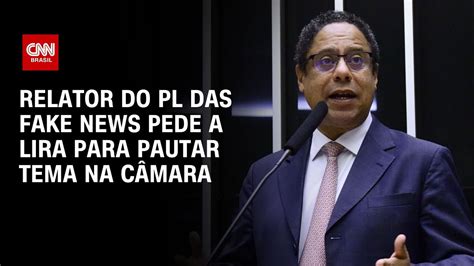 Relator do PL das Fake News pede a Lira para pautar tema na Câmara