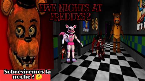 Jugando Five Nights At Freddys Noche Y Roblox Youtube