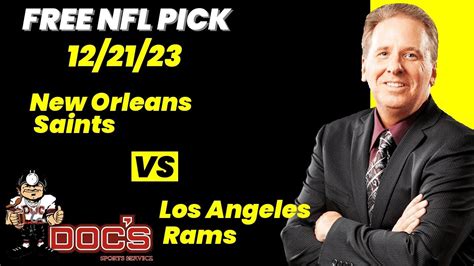 Nfl Picks New Orleans Saints Vs Los Angeles Rams Prediction